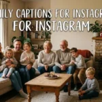 family captions for instagram