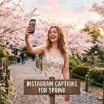 instagram captions for spring